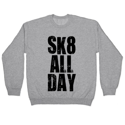 Skate All Day (Tank) Pullover