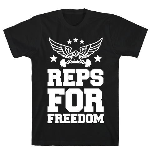 Reps For Freedom T-Shirt