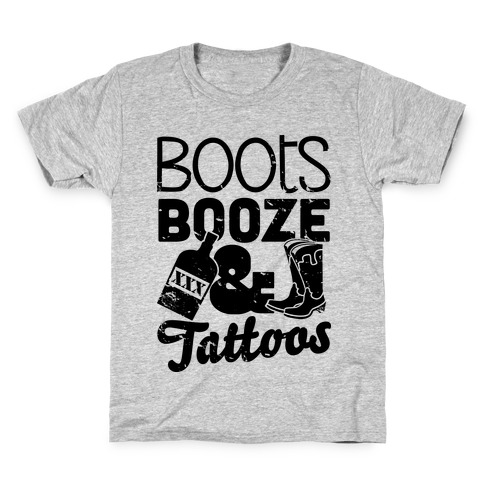 Boots Booze And Tattoos Kids T-Shirt