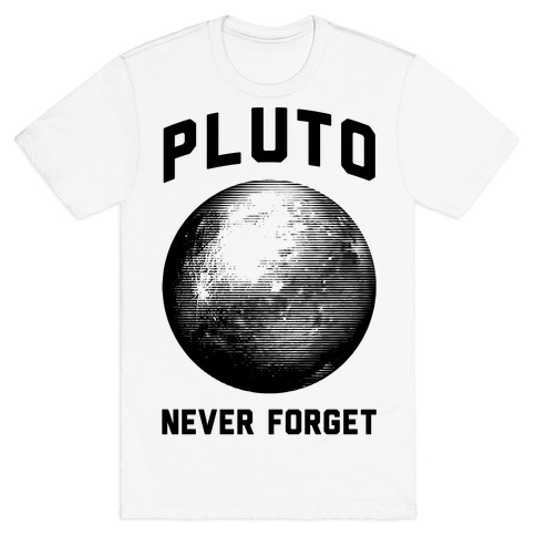 never forget pluto shirt