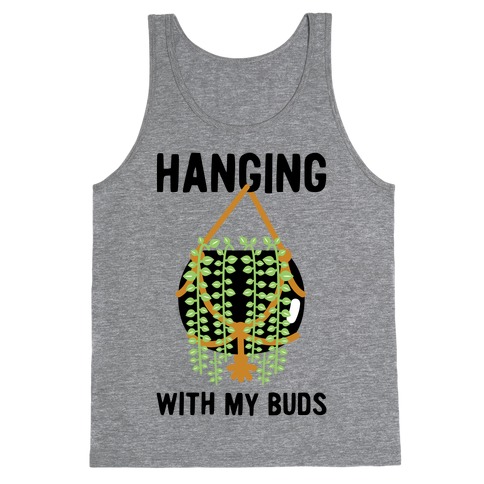 Hanging with My Buds Tank Top