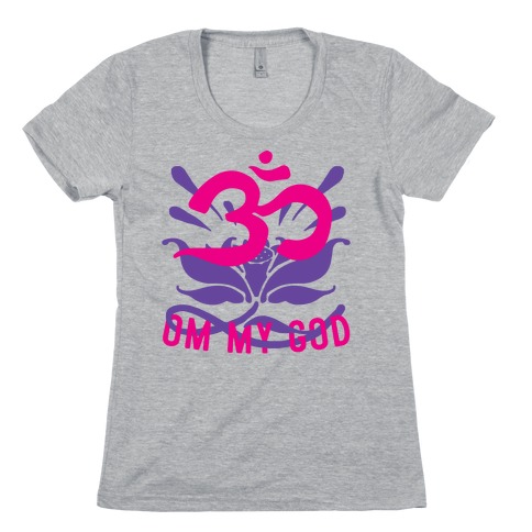 Om My God Womens T-Shirt
