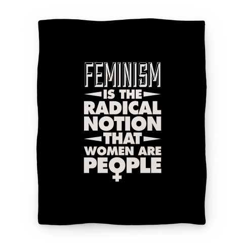 Feminism: A Radical Notion (Black) Blanket