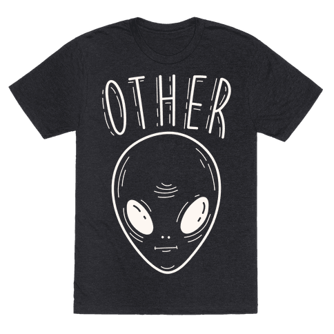 Other Alien - TShirt - HUMAN