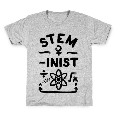 STEM-ininst (STEM Field Feminist) Kids T-Shirt