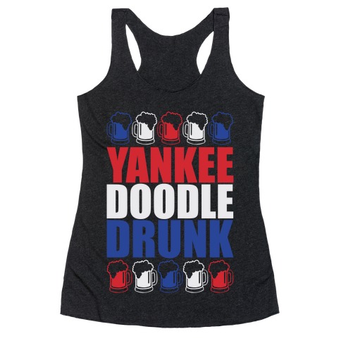 Yankee Doodle Drunk Racerback Tank Top