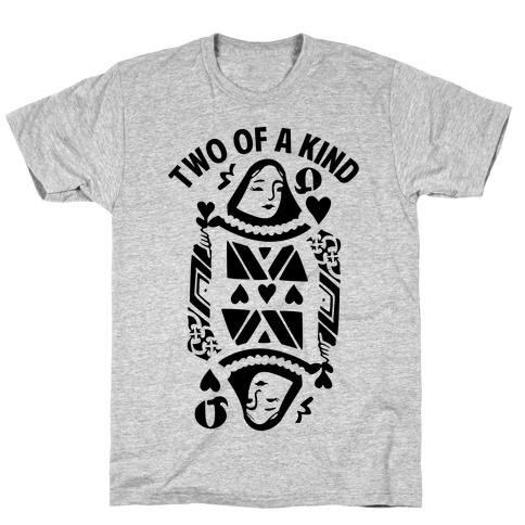 Two of a Kind Heart T-Shirt