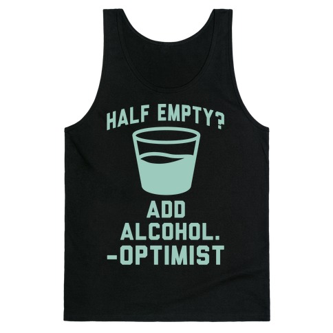 Optimistic Alcoholic Tank Top