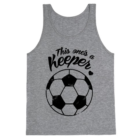 This One's A Keeper Tank Top
