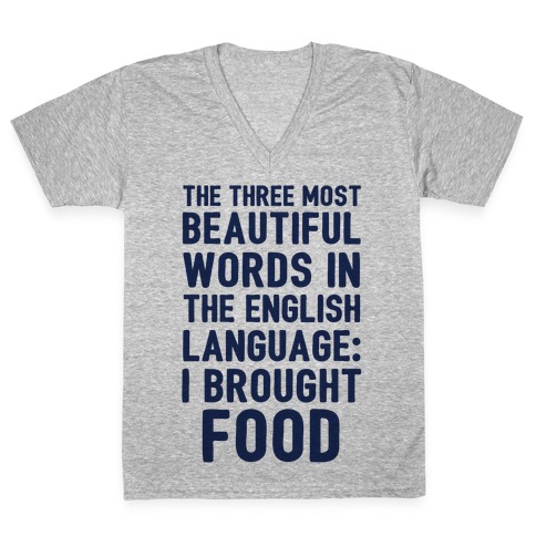 The Most Beautiful Words In The English Language V Neck Tee