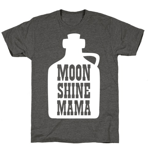 Moonshine Mama T-Shirt
