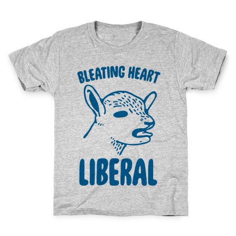 Bleating Heart Liberal Kids T-Shirt