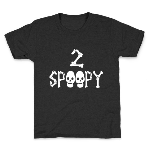 2 SPOOPY Kids T-Shirt