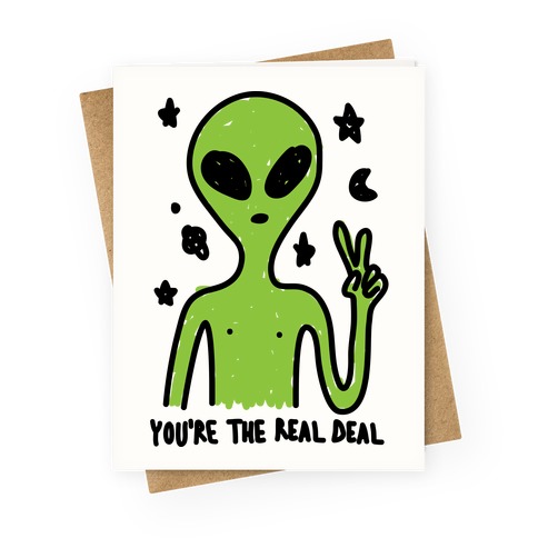 You're The Real Deal Greeting Card