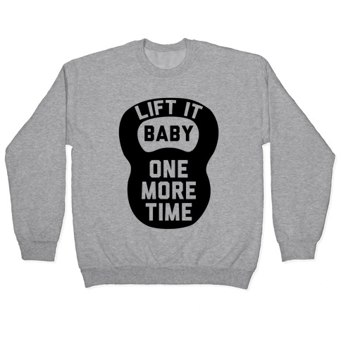 Lift It Baby Pullover