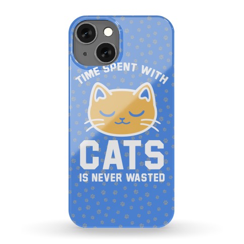 Time Spent With Cats Phone Case