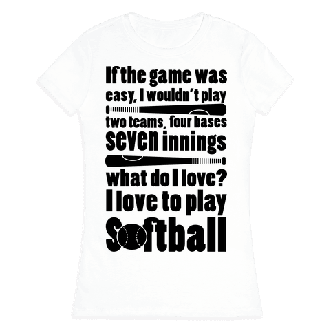 softball quote shirts