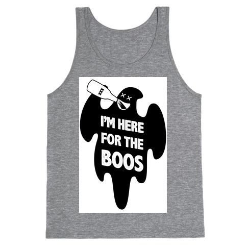 I'm Here for the Boos Tank Top