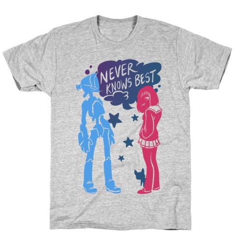 Never Knows Best T-Shirt