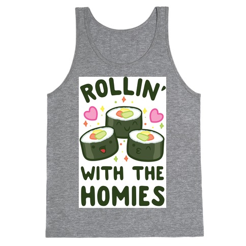 Rollin' With My Homies Tank Top