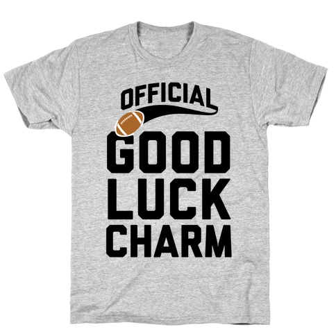 Football Good Luck Charm T-Shirt