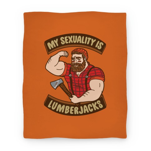 My Sexuality Is Lumberjacks Blanket