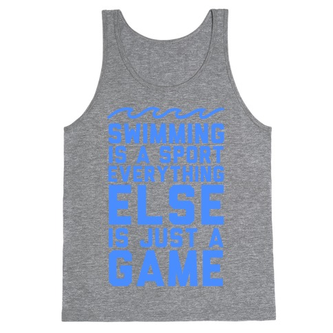 Swimming is a Sport Tank Top