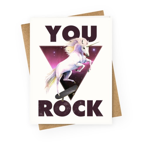 You Rock Unicorn Greeting Card