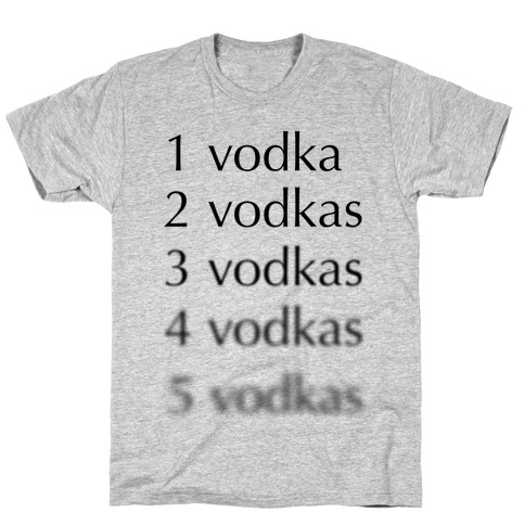 5 Vodkas T-Shirt
