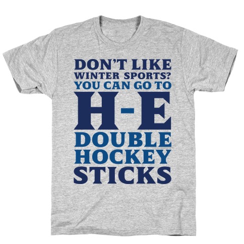 H E Double Hockey Sticks T-Shirt