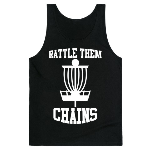 Rattle Them Chains Tank Top