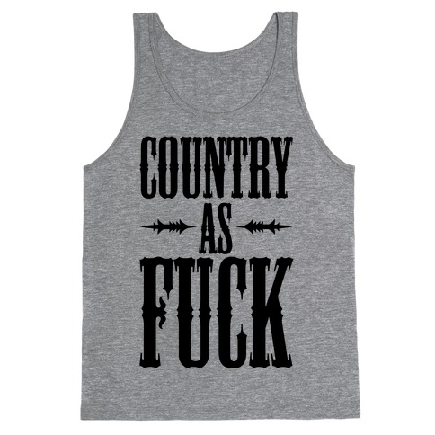 Country As F*** Tank Top