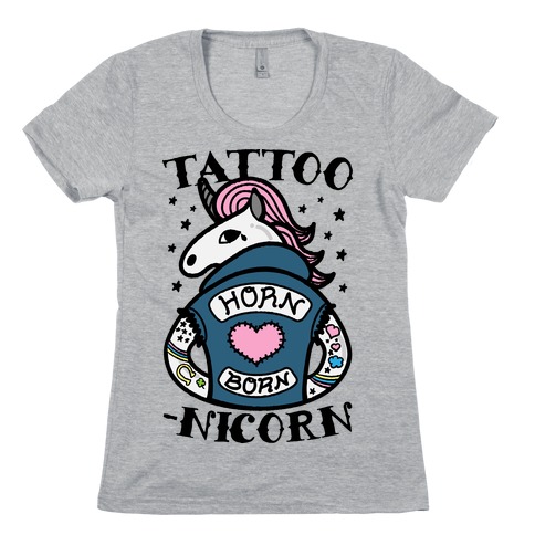 Tattoo-nicorn Womens T-Shirt