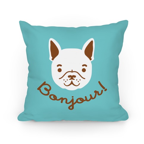 Bonjour French Bulldog Pillow