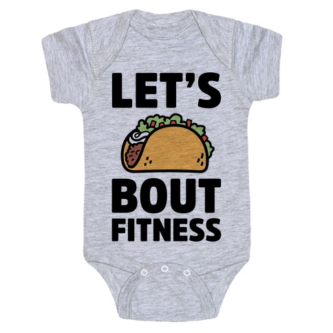 Let's Taco Bout Fitness Baby One-Piece
