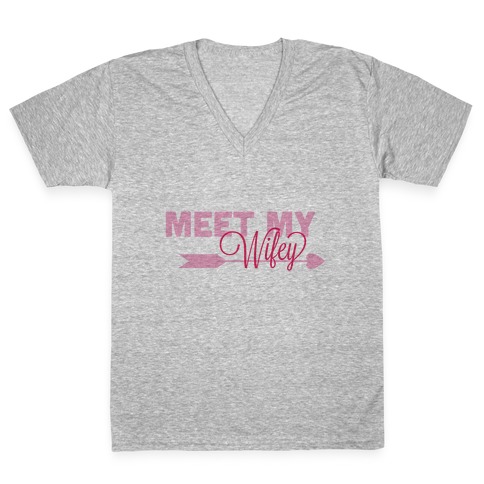 Meet My Wifey V-Neck Tee Shirt