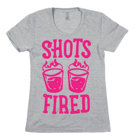Shots Fired Womens T-Shirt