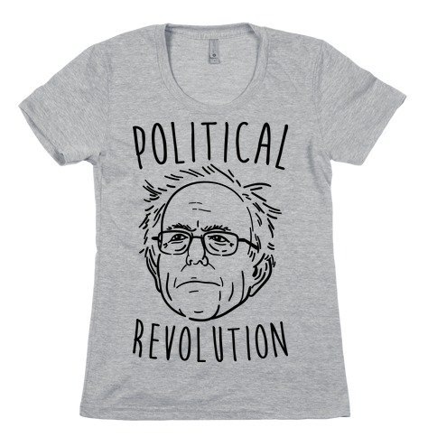 Bernie Political Revolution Womens T-Shirt
