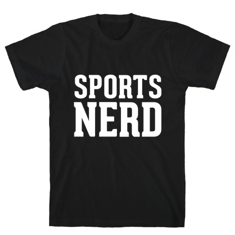 Sports Nerd T-Shirt