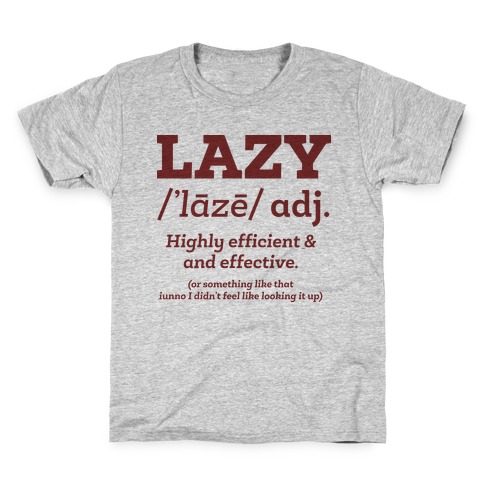 Lazy Definition Kids T-Shirt