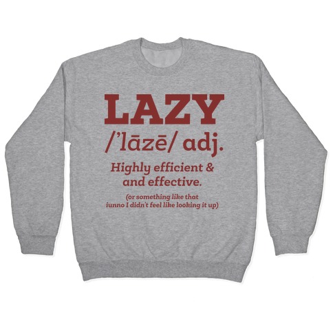 Lazy Definition Pullover