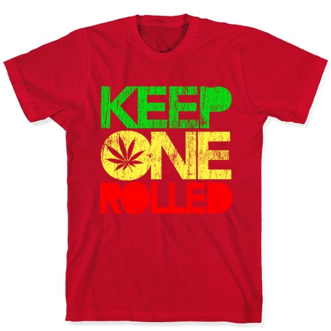 Unisex Weed Smokers Keep One Rolled Cannabis Smoking design T-shirt