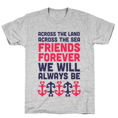 Best Friends We Will Always Be T-Shirt