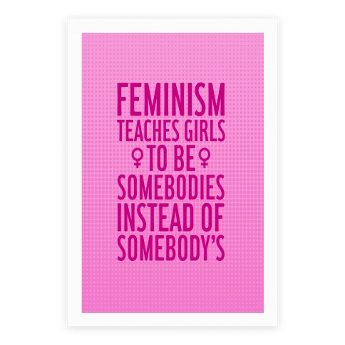 Feminism: Teaching Girls Poster