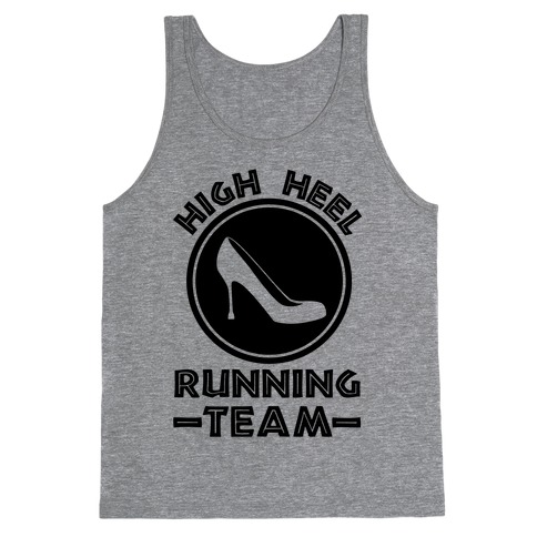 High Heel Running Team Tank Top