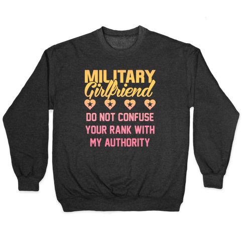 Military Girlfriend Pullover