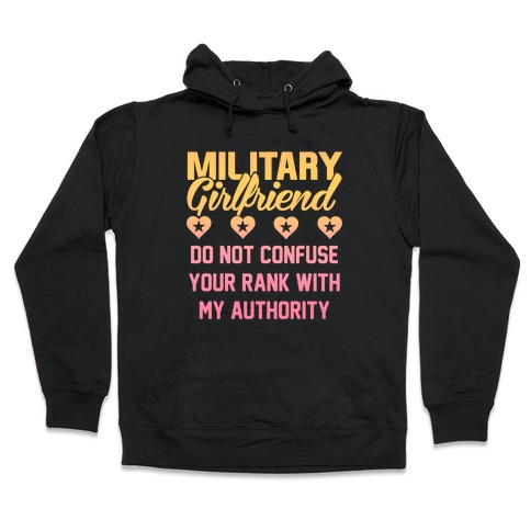 Military Girlfriend Hooded Sweatshirt