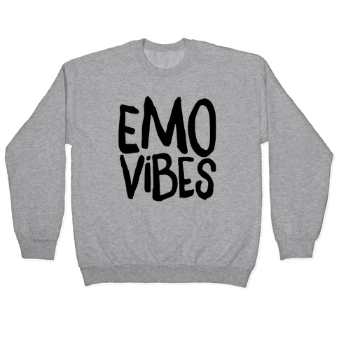 Emo Vibes Pullover