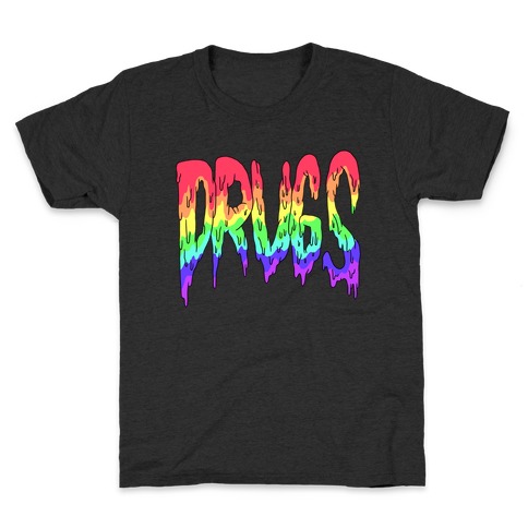 Drugs (Rainbow) Kids T-Shirt