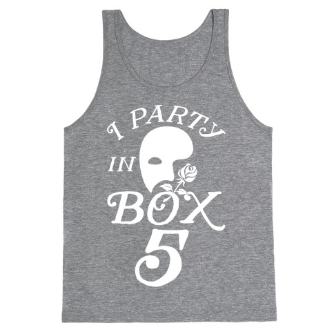 I Party In Box 5 Tank Top